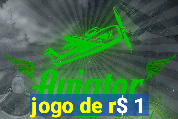 jogo de r$ 1